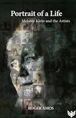 Portrait of a Life : Melanie Klein and the Artists