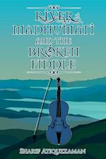 River Madhumati And The Broken Fiddle