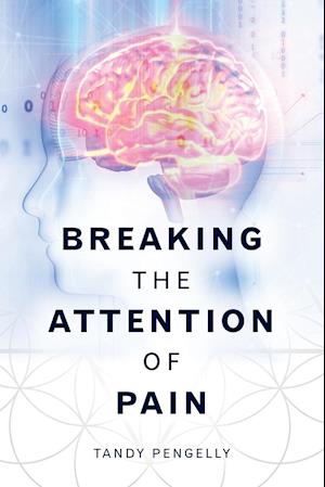 Breaking The Attention Of Pain