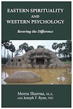 Eastern Spirituality and Western Psychology