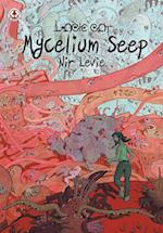 Mycelium Seep 3