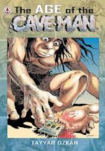 The Age of the Caveman