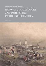 The Victoria History of Essex: Harwich, Dovercourt and Parkeston in the 19th Century