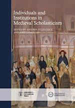 Individuals and Institutions in Medieval Scholasticism