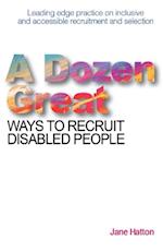Dozen Great Ways to Recruit Disabled People