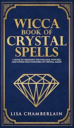 Wicca Book of Crystal Spells