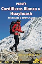 Peru's Cordilleras Blanc & Huayhuash - The Hiking & Biking Guide