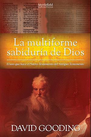 La Multiforme Sabiduría de Dios