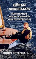 Göran Andersson - Marstrand's Sailing Champion and Entrepreneur 