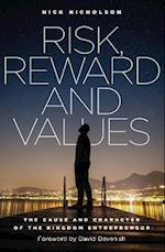 Risk, Reward and Values