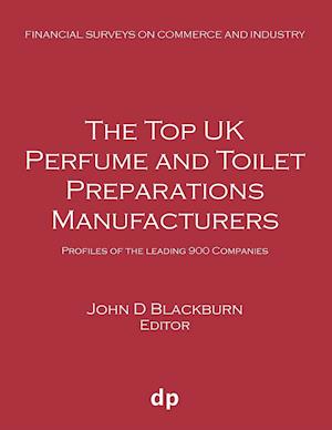 The Top UK Perfume and Toilet Preparations Manufacturers