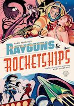 Rayguns And Rocketships