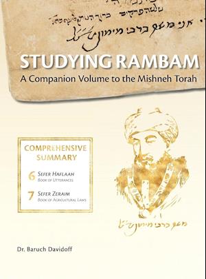 Studying Rambam. A Companion Volume to the Mishneh Torah.