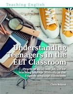 Understanding Teenagers in the ELT Classroom