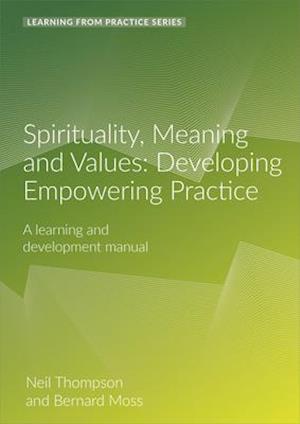 Spirituality, Meaning and Values