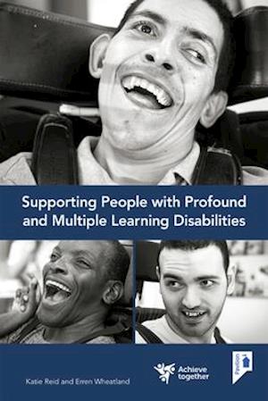 Supporting People with Profound and Multiple Learning Disabilities