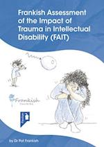 Frankish Assessment of the Impact of Trauma in Intellectual Care in Intellectual Disability (Fait)
