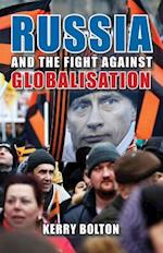 Russia and the Fight Against Globalisation