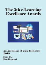 5th e-Learning Excellence Awards 2019  An Anthology of Case Histories