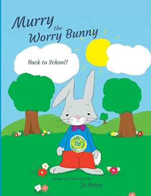 Murry the Worry Bunny