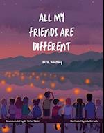 All My Friends Are Different 