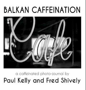 BALKAN CAFFEINATION