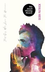 That Guy Who Loves The Universe : A modern tale of setbacks,  second chances and  spiritual enlightenment (Second Edition)