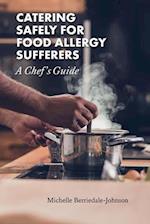 Catering Safely for Food Allergy Sufferers