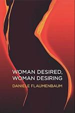 Woman Desired, Woman Desiring