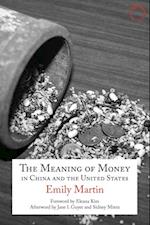 Meaning of Money in China and the United States