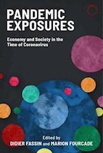 Pandemic Exposures - Economy and Society in the Time of Coronavirus