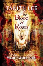The Blood of Roses Volume One