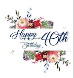 Happy 40th Birthday Guest Book (Hardcover)