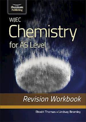 WJEC Chemistry for AS Level: Revision Workbook