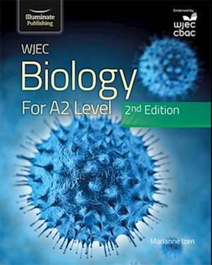 WJEC Biology for A2 Level Student Book: 2nd Edition