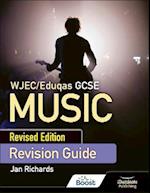 WJEC/Eduqas GCSE Music Revision Guide - Revised Edition