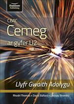 CBAC CEMEG U2 LLYFR GWAITH ADOLYGU (WJEC CHEMISTRY FOR A2 LEVEL – REVISION WORKBOOK)