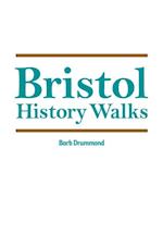 Bristol History Walks