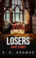 Losers: Short stories 