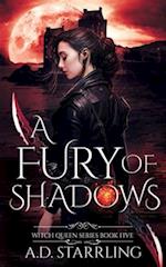 A Fury Of Shadows: Witch Queen Book 5 