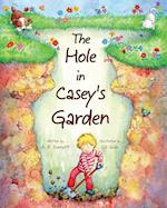 The Hole in Casey's Garden