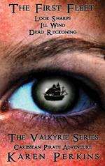 The First Fleet - (Books 1-3) Look Sharpe!, Ill Wind & Dead Reckoning