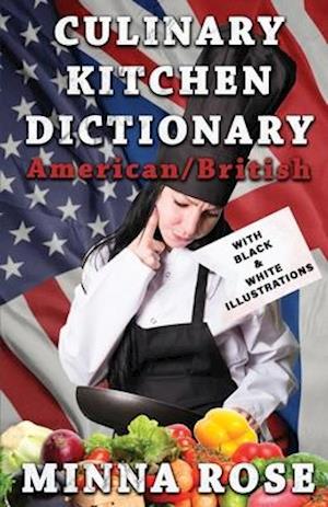 Culinary Kitchen Dictionary: American/British