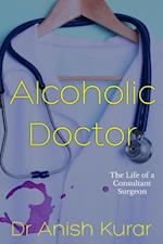 Alcoholic Doctor