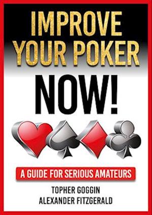 Improve Your Poker - Now!