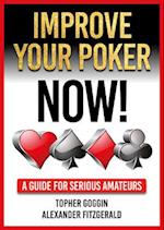 Improve Your Poker - Now!