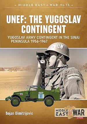 Unef: the Yugoslav Contingent