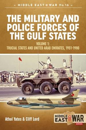 Military and Police Forces of the Gulf States