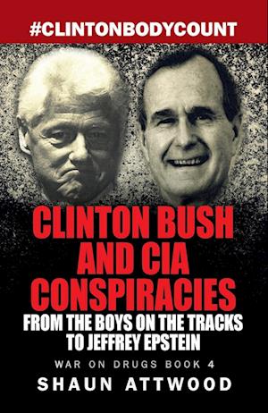 Clinton Bush and CIA Conspiracies