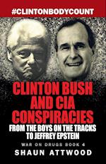 Clinton Bush and CIA Conspiracies